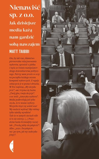 Nienawiść sp. z o.o. Jak dzisiejsze media każą nam gardzić sobą nawzajem - ebook epub Taibbi Matt