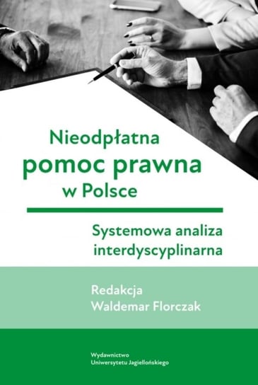 Nieodpłatna pomoc prawna w Polsce Florczak Waldemar