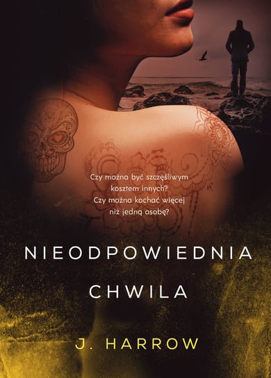 Nieodpowiednia chwila. Nieodpowiednia dziewczyna. Tom 2 Harrow J.