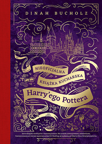 Nieoficjalna książka kucharska Harry'ego Pottera Bucholz Dinah