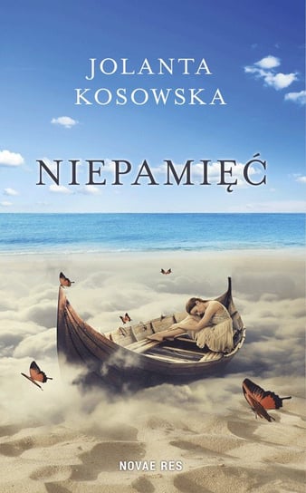 Niepamięć Kosowska Jolanta