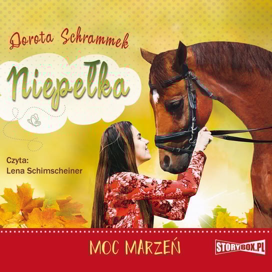 Niepełka. Moc marzeń. Tom 3 - audiobook Schrammek Dorota