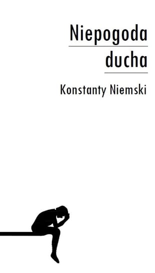 Niepogoda ducha Niemski Konstanty