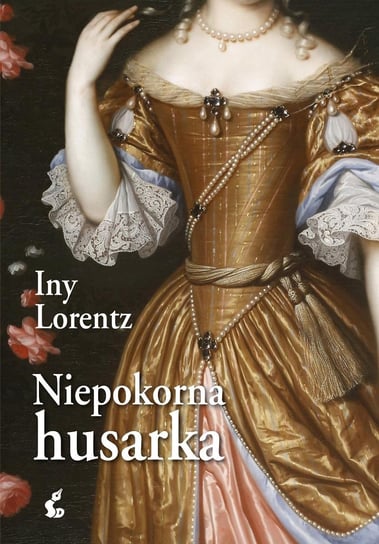 Niepokorna husarka Lorentz Iny