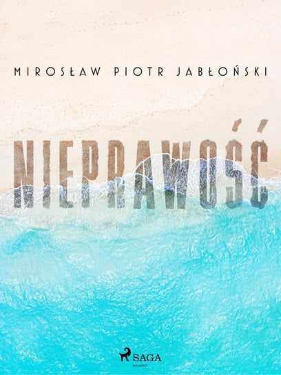 Nieprawość - ebook epub Mirosław Piotr Jabłoński