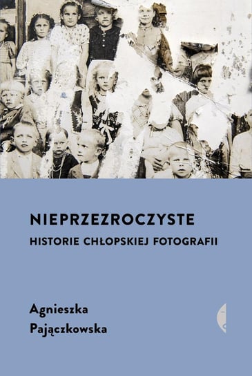 Nieprzezroczyste - ebook epub Pajączkowska Agnieszka