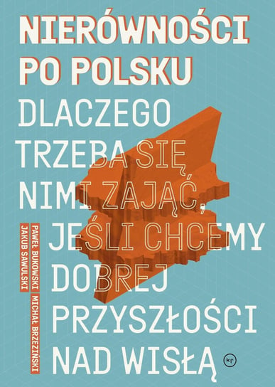 Nierówności po polsku - ebook epub Sawulski Jakub, Paweł Bukowski, Michał Brzeziński