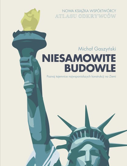 Niesamowite budowle Gaszyński Michał