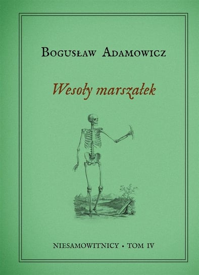 Niesamowitnicy T.4 Wesoły Marszałek Wydawnictwo IX