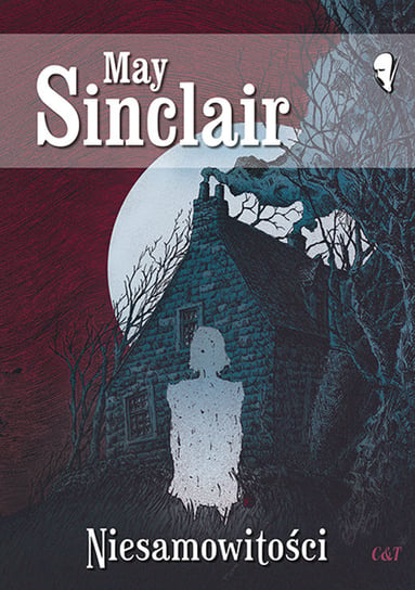 Niesamowitości May Sinclair
