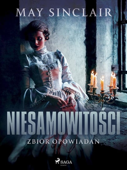 Niesamowitości. Zbiór opowiadań - ebook epub May Sinclair