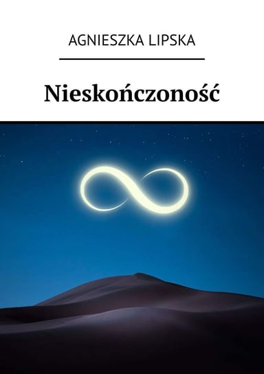 Nieskończoność - ebook epub Lipska Agnieszka