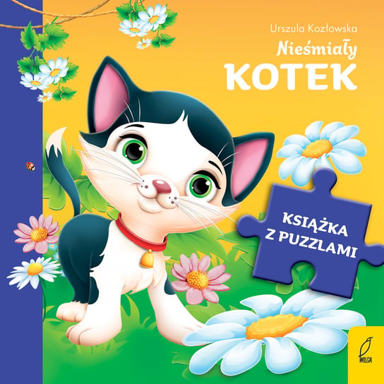 Nieśmiały kotek. Książka z puzzlami Kozłowska Urszula