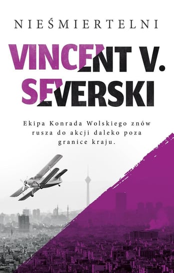 Nieśmiertelni Severski Vincent V.