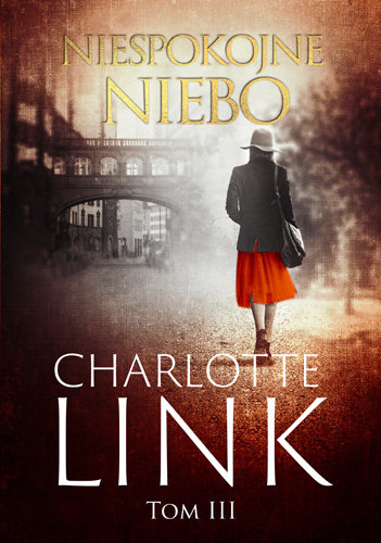 Niespokojne niebo. Czas burz. Tom 3 Link Charlotte