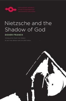 Nietzsche and the Shadow of God Franck Didier