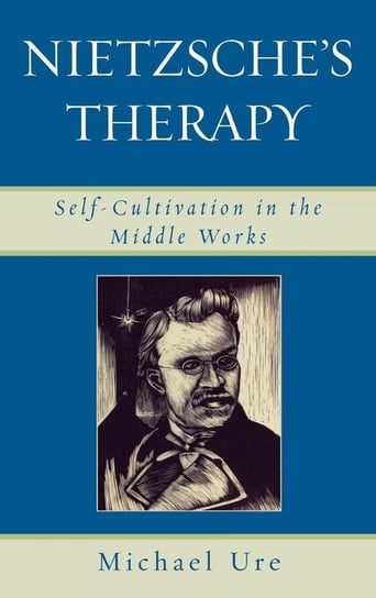 Nietzsche's Therapy Ure Michael