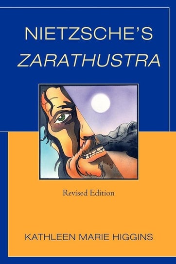 Nietzsche's Zarathustra Higgins Kathleen Marie