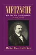 Nietzsche: The Man and His Philosophy Hollingdale R. J.