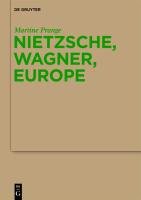 Nietzsche, Wagner, Europe Prange Martine