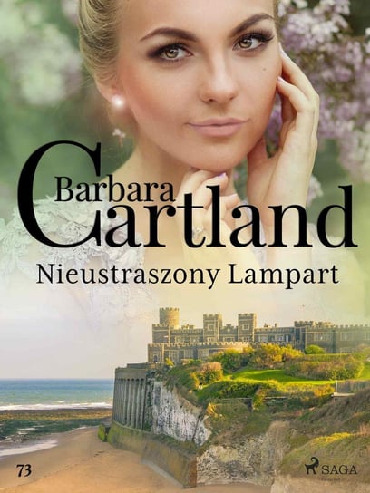 Nieustraszony Lampart. Ponadczasowe historie miłosne Barbary Cartland Cartland Barbara