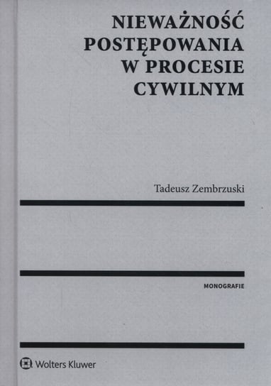 Nieważność postępowania w procesie cywilnym Zembrzuski Tadeusz