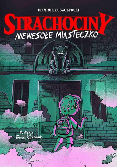 Niewesołe miasteczko. Strachociny - ebook mobi Łuszczyński Dominik