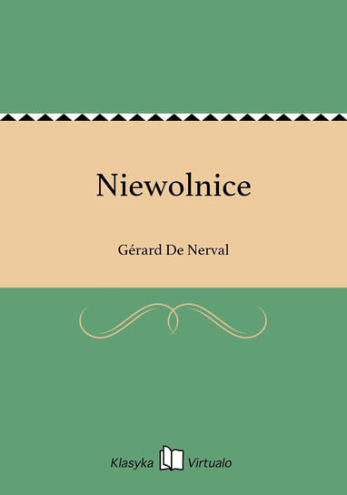 Niewolnice De Nerval Gerard