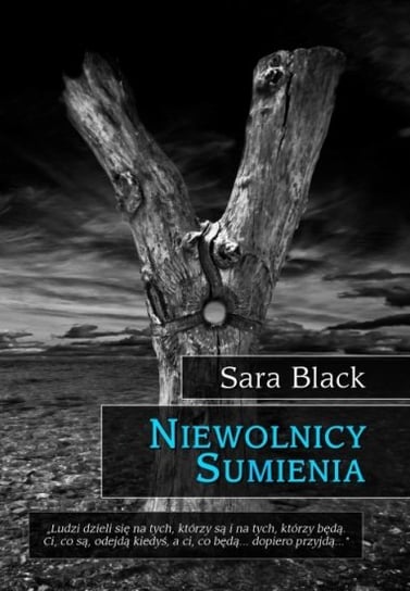 Niewolnicy sumienia Black Sara