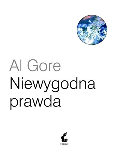 Niewygodna prawda Gore Al