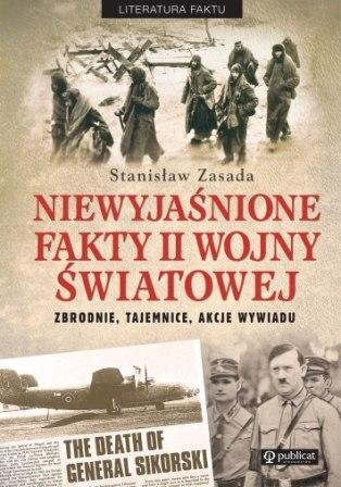 Niewyjaśnione fakty II wojny światowej Zasada Stanisław
