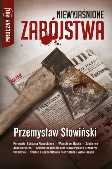 Niewyjaśnione zabójstwa Słowiński Przemysław