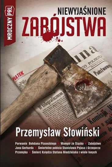 Niewyjaśnione zabójstwa Słowiński Przemysław