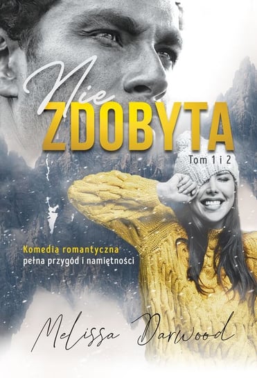 Niezdobyta. Tom 1 i 2 Darwood Melissa