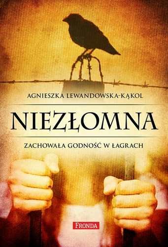 Niezłomna Lewandowska-Kąkol Agnieszka