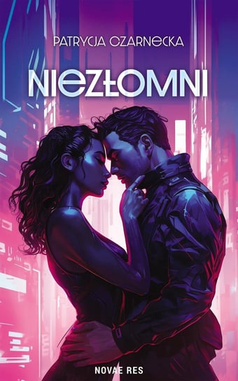 Niezłomni - ebook epub Czarnecka Patrycja