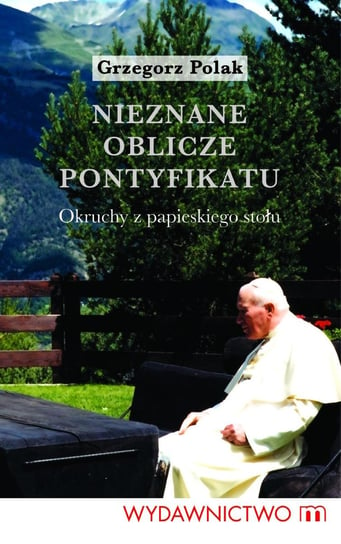 Nieznane oblicze pontyfikatu Polak Grzegorz