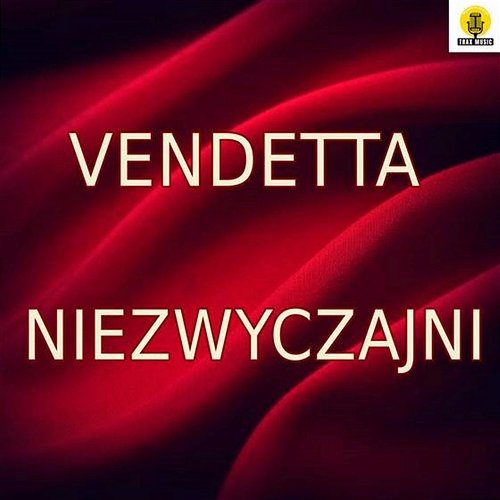 Niezwyczajni Vendetta