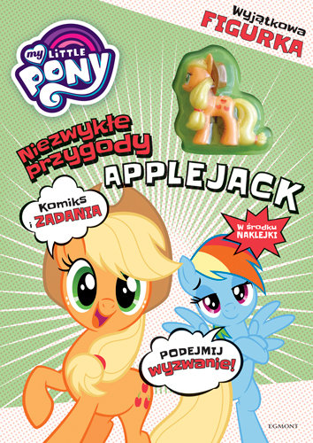 Niezwykłe przygody Applejack. My Little Pony Zabrzewska Adrianna