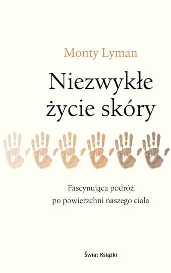 Niezwykłe życie skóry Lyman Monty