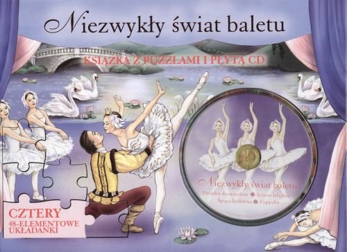 Niezwykły świat baletu. Książka z puzzlami + CD Waite Vashti Lorelei