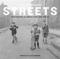 Nigel Henderson's Streets Wilson Andrew