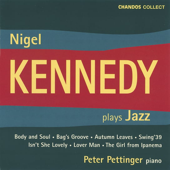 Nigel Kennedy Plays Jazz Kennedy Nigel