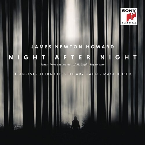 Night After Night (Music from the Movies of M. Night Shyamalan) James Newton Howard, Jean-Yves Thibaudet