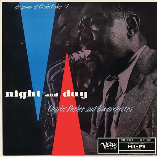 Night And Day: The Genius Of Charlie Parker #1 Charlie Parker