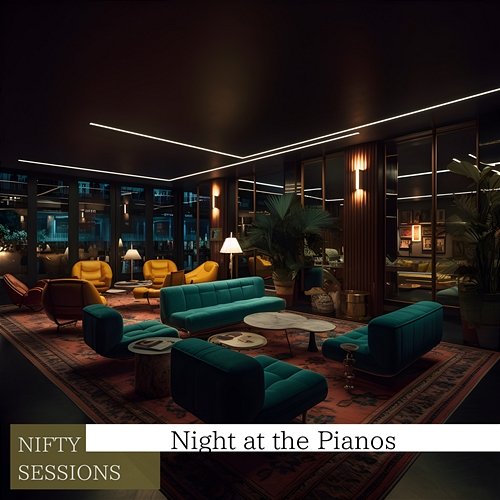 Night at the Pianos Nifty Sessions