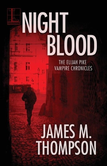Night Blood James M. Thompson