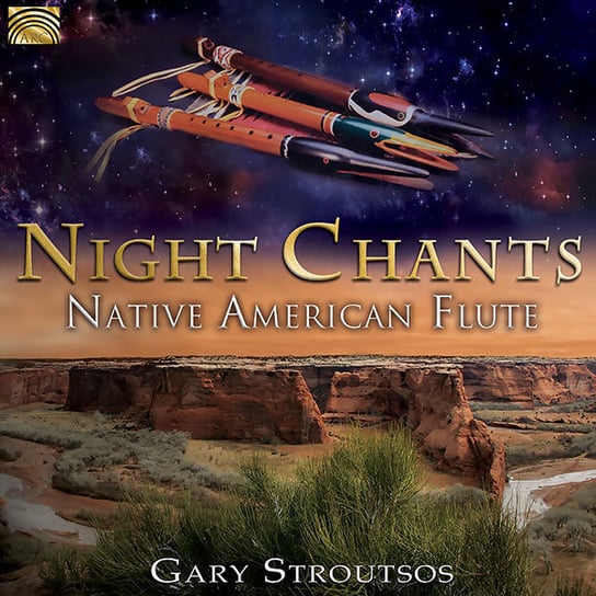 Night Chants Native American Flute Gary Stroutsos Stroutsos  Gary