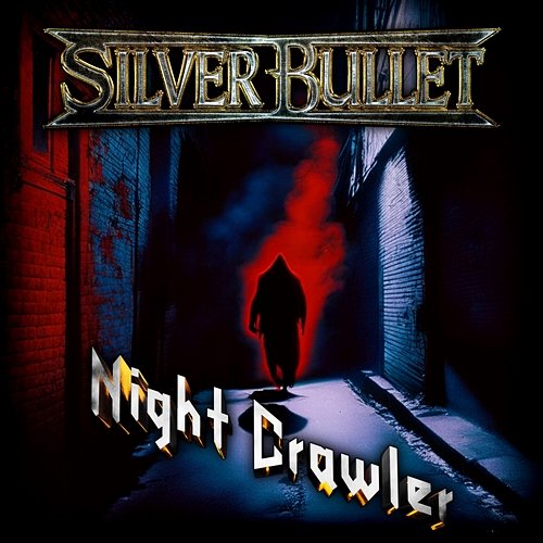 Night Crawler Silver Bullet