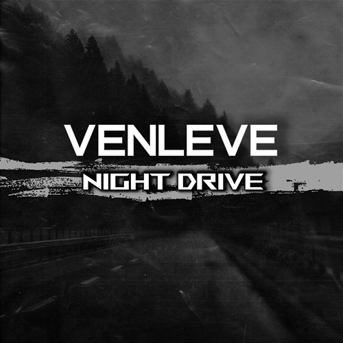 Night Drive Venleve